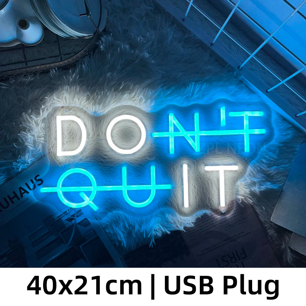 Neon Sign DON'T QUIT DO IT