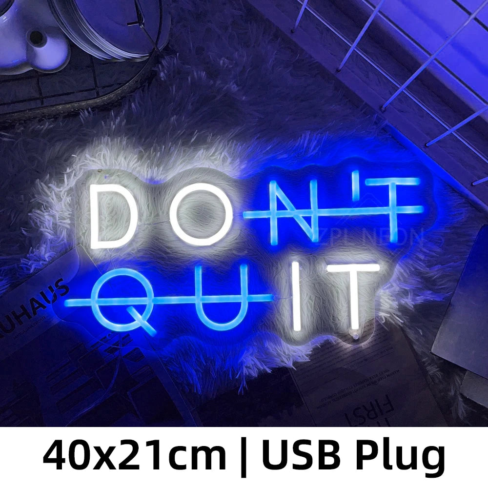 Neon Sign DON'T QUIT DO IT