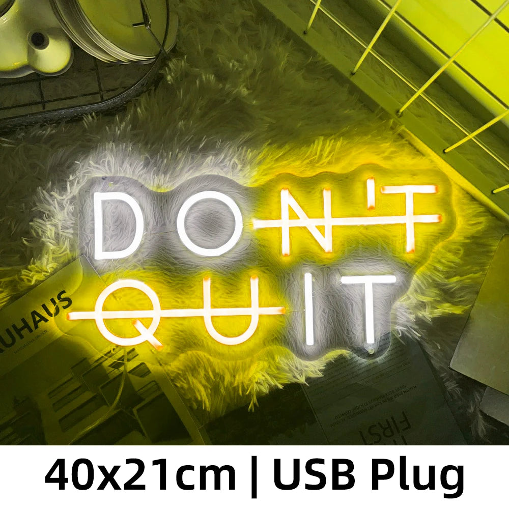Neon Sign DON'T QUIT DO IT