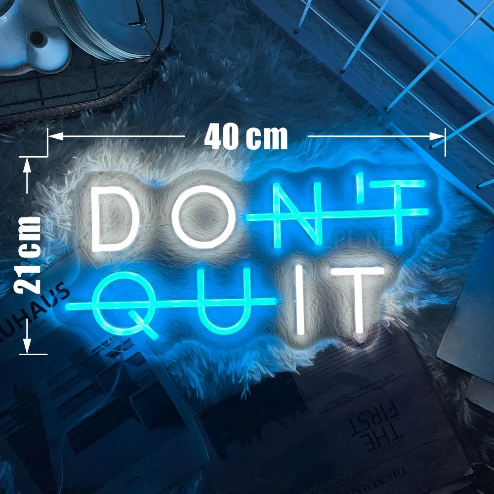 Neon Sign DON'T QUIT DO IT
