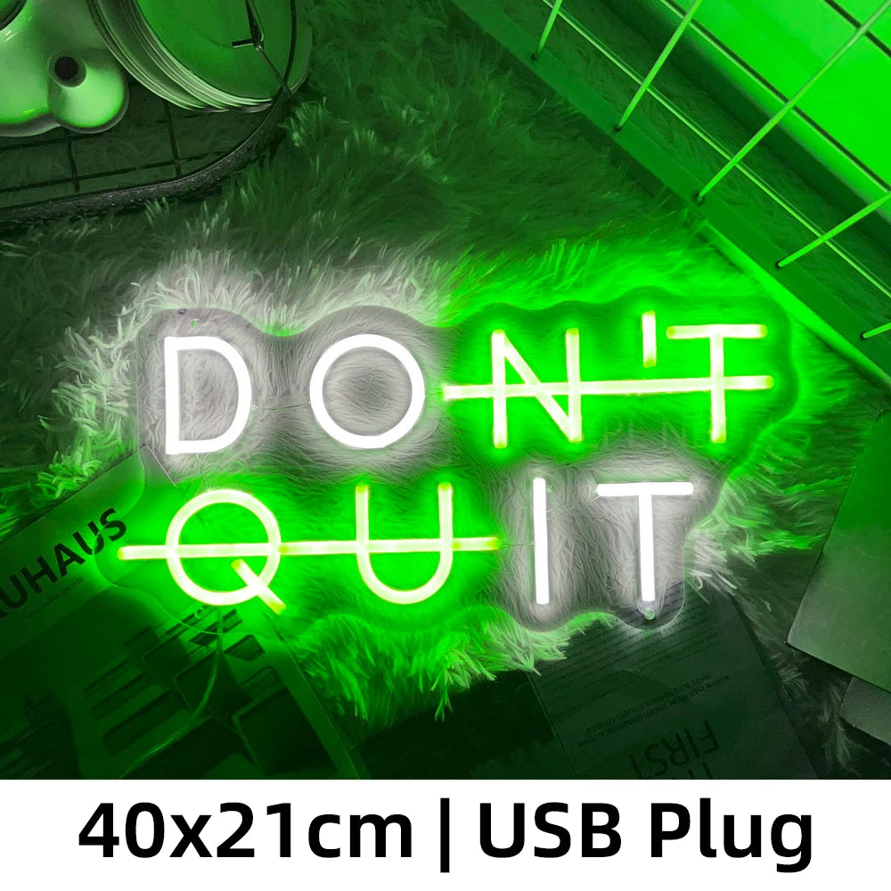 Neon Sign DON'T QUIT DO IT