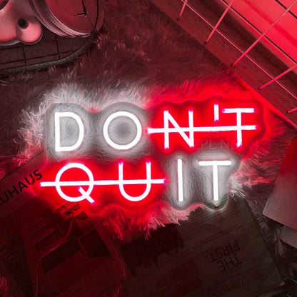 Neon Sign DON'T QUIT DO IT