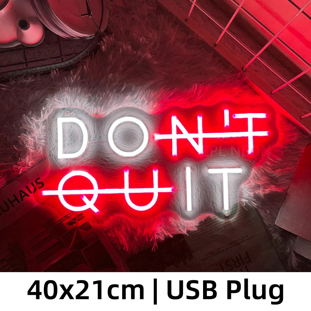 Neon Sign DON'T QUIT DO IT
