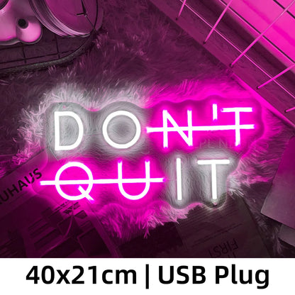 Neon Sign DON'T QUIT DO IT